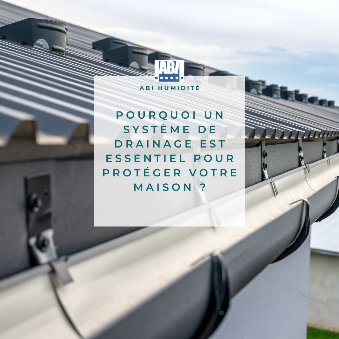 Pourquoi un système de drainage est essentiel ?